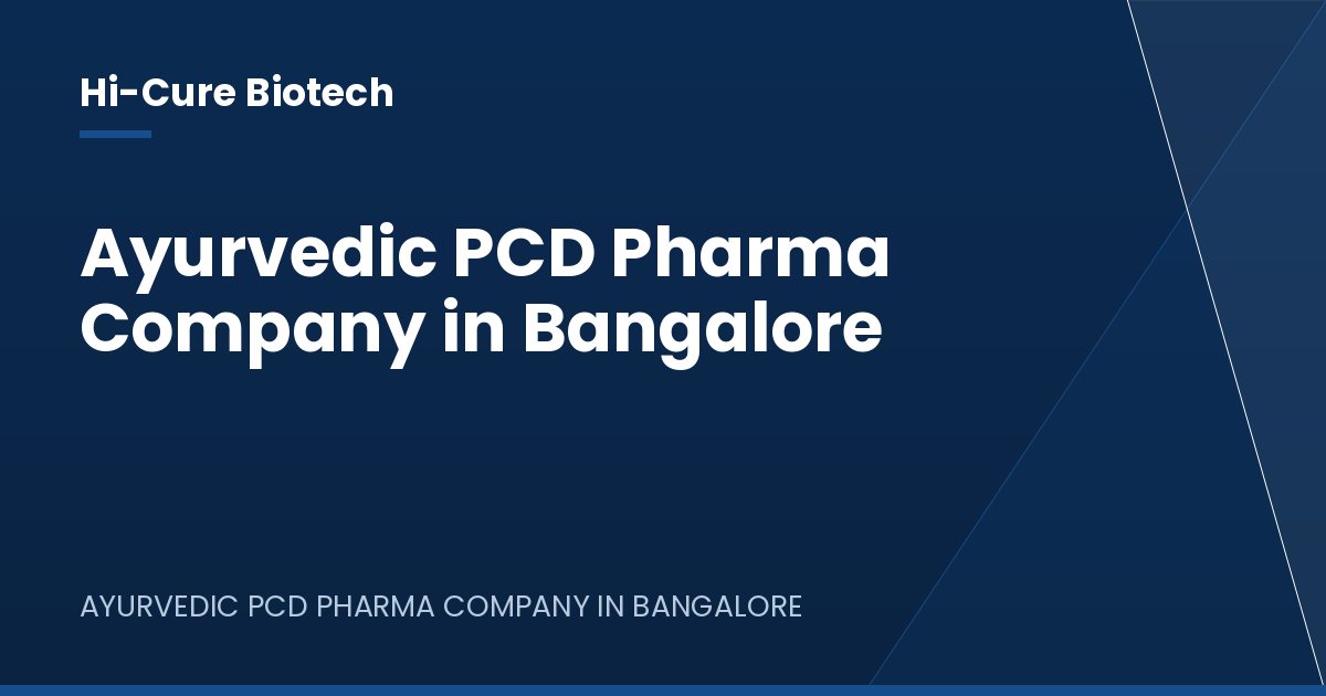 Ayurvedic PCD Pharma Company in Bangalore