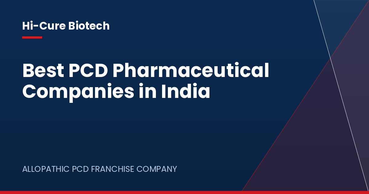 Best PCD Pharmaceutical Companies in India