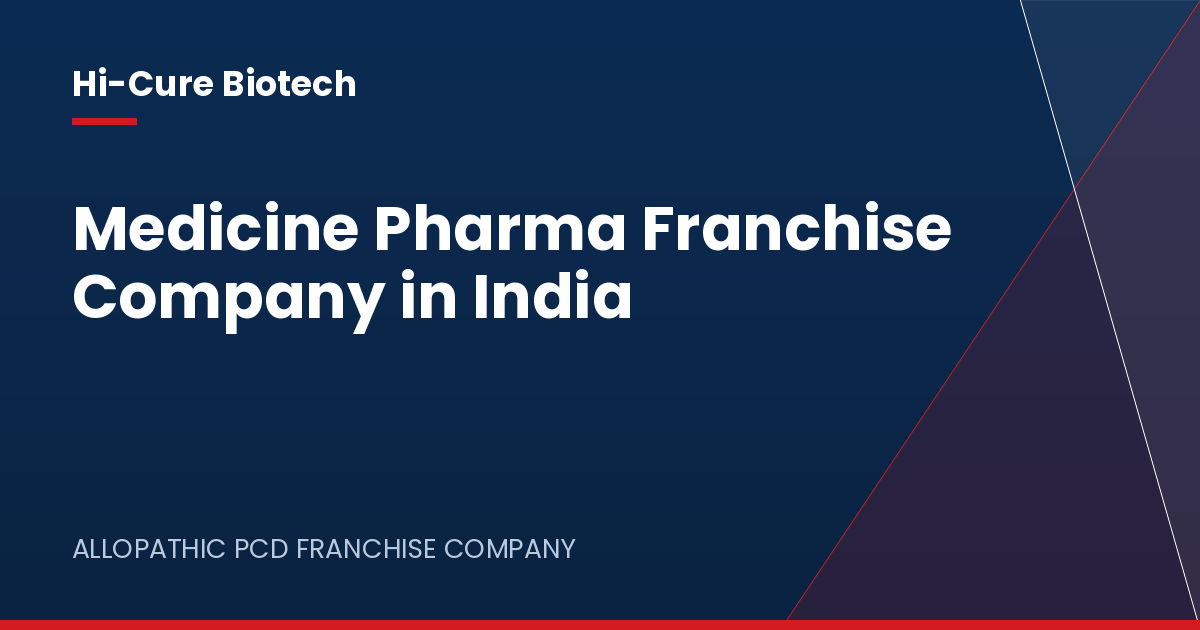 Medicine Pharma Franchise Company in India