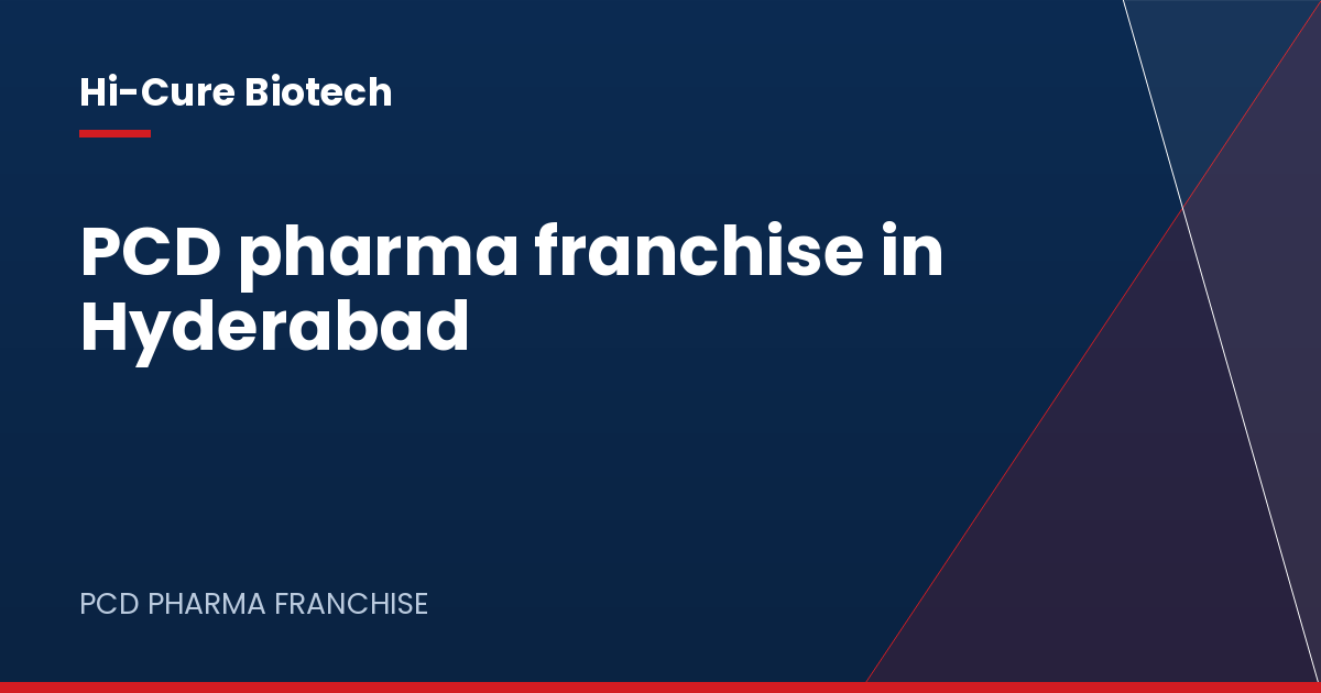 PCD pharma franchise in Hyderabad