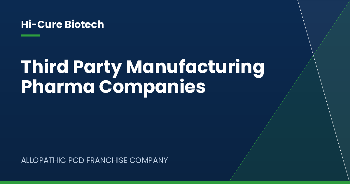 Third Party Manufacturing Pharma Companies