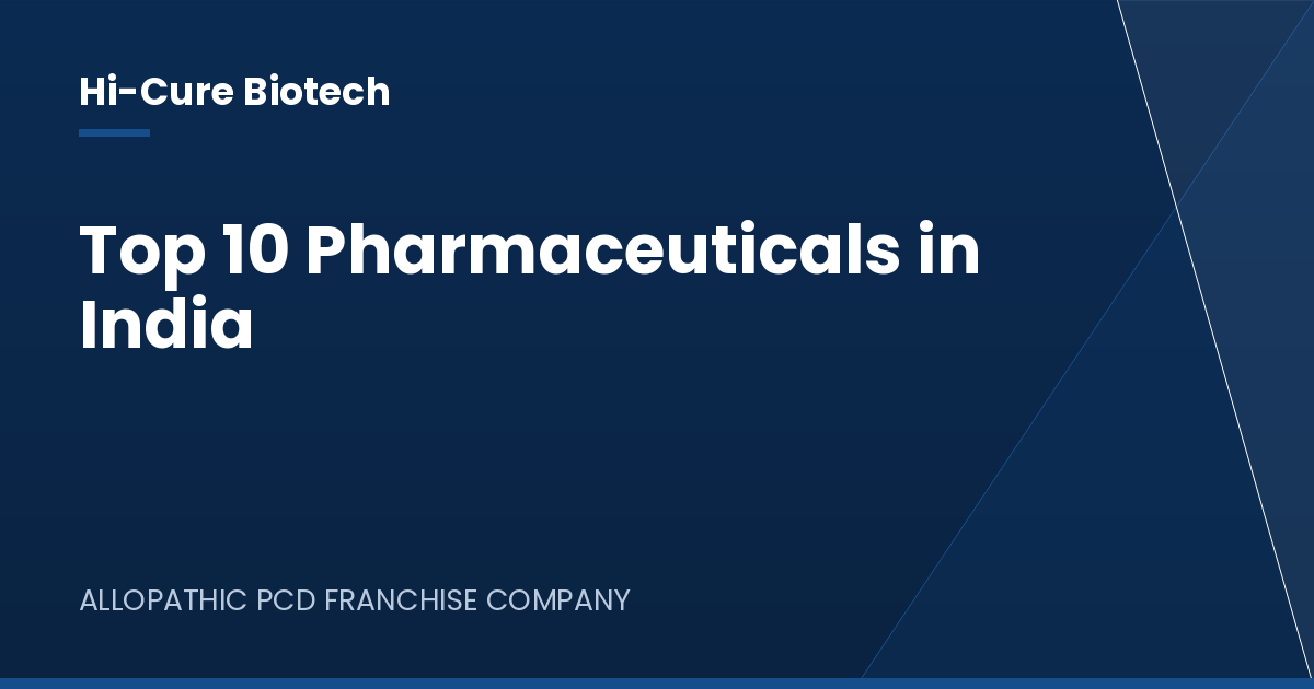 Top 10 Pharmaceuticals in India