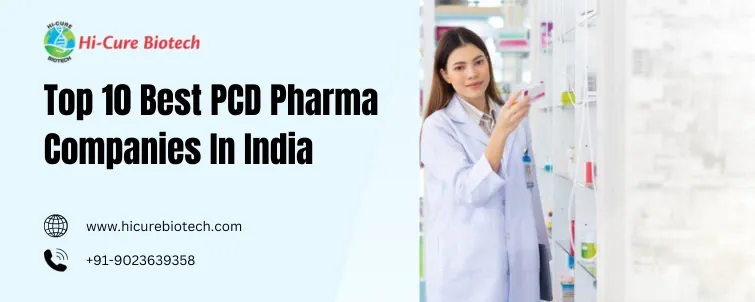 Top 10 Best PCD Pharma Companies In India