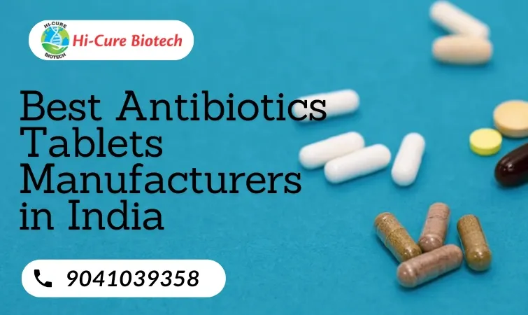 Best Antibiotics Tablets Manufacturers in India