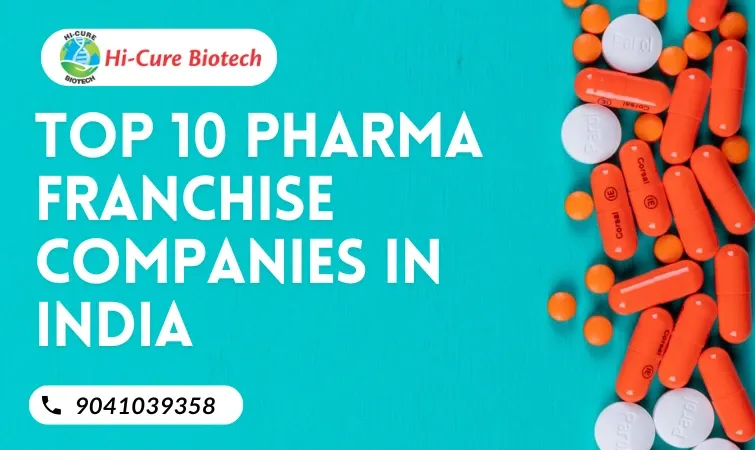 Top 10 Pharma Franchise Companies in India