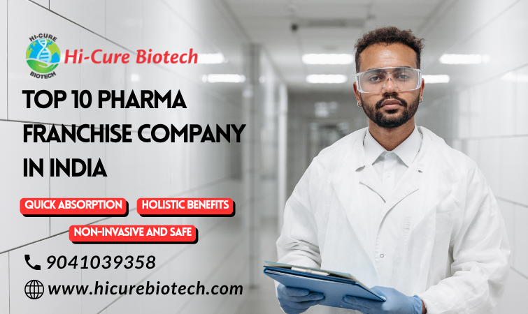 Top 10 Pharma Franchise Company in India